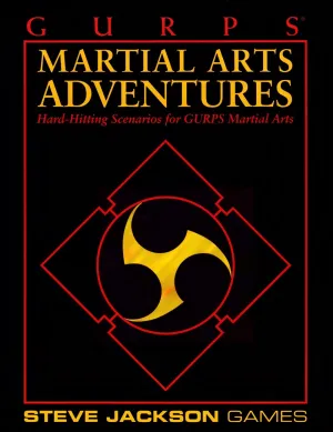 GURPS Classic: Martial Arts Adventures