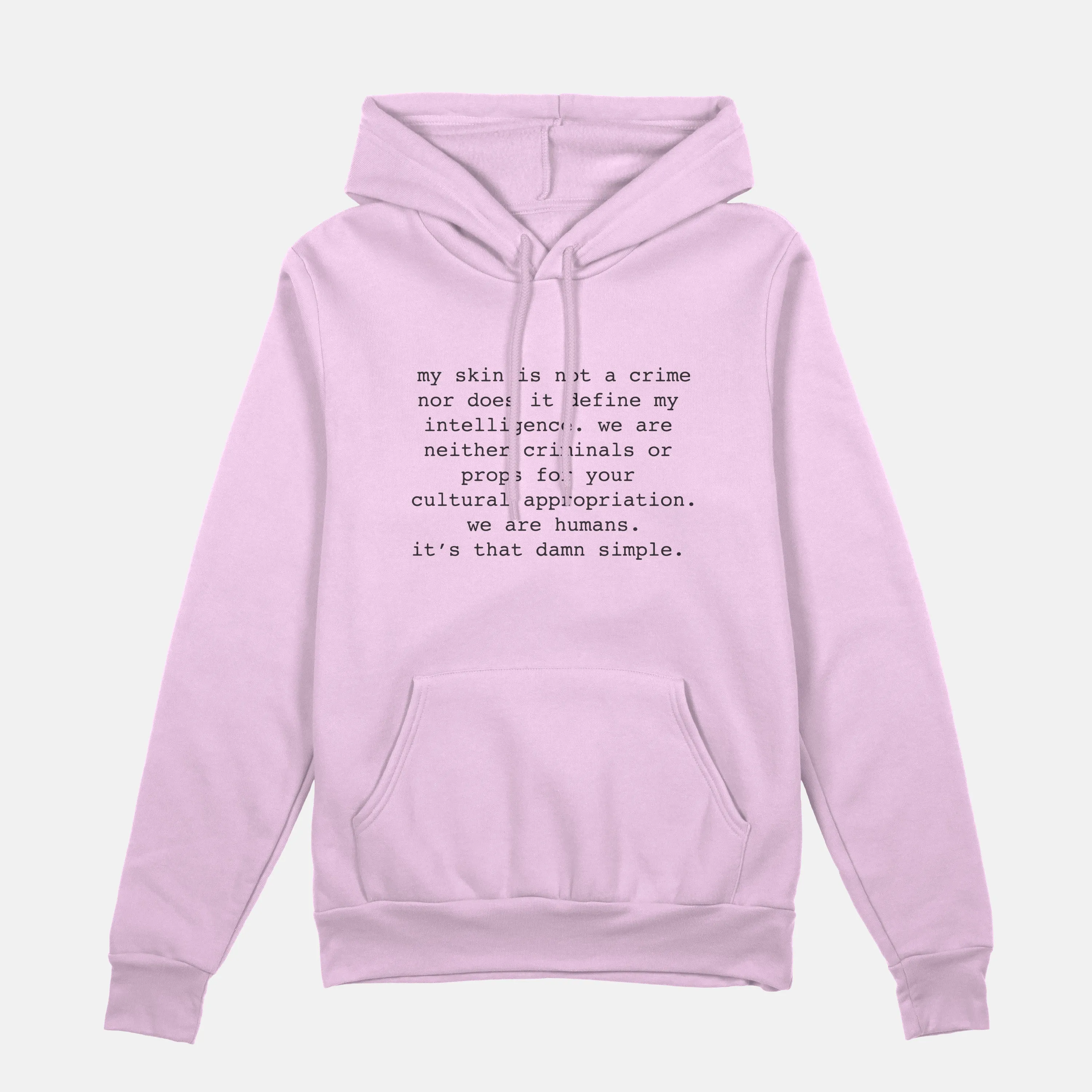 My Skin Is Not A Crime  | Hoodie