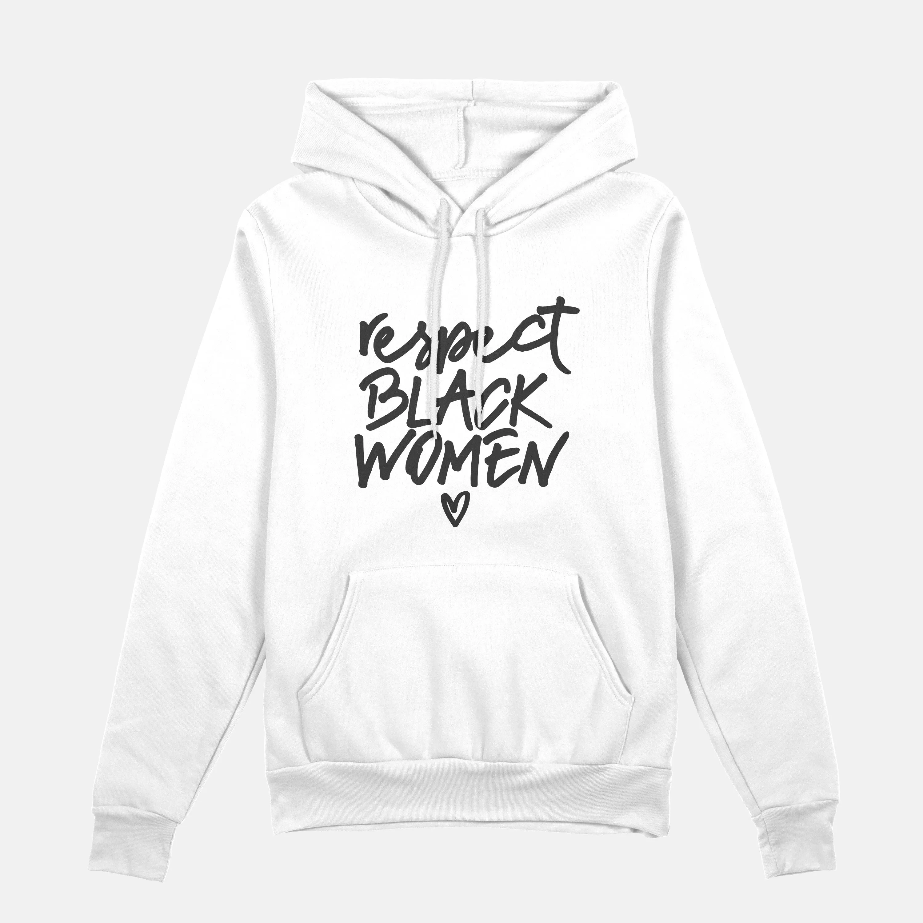 Respect Black Women  | Hoodie